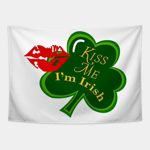 Kiss me i am irish Tapestry by  Memosh Everything 