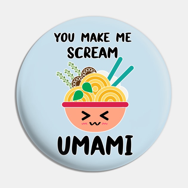 Umami Ramen Noodles Japan Japanese Soup Anime Kawaii Cute Pin by GraviTeeGraphics