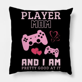 Videogame player mom best mum Pillow