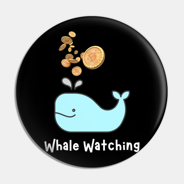 Bitcoin Whale Watching Pin by RedSparkle 