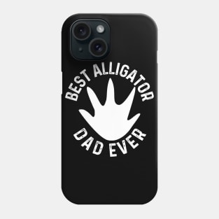 best alligator dad ever Phone Case