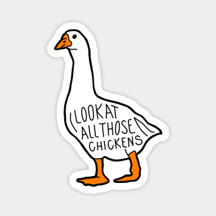 Look at All Those Chickens Magnet