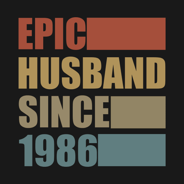 Vintage Epic Husband Since 1986 by Bunzaji