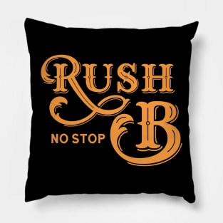 Rush B No Stop Funny Gaming Meme Pillow