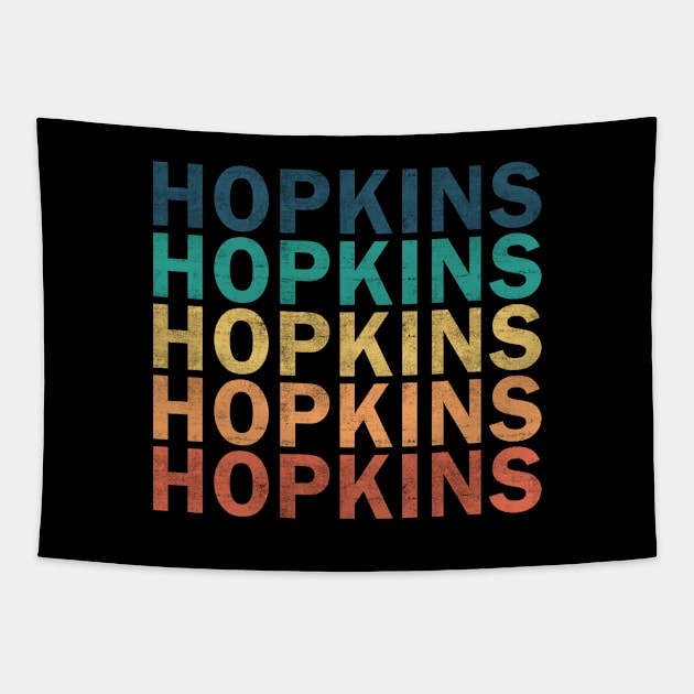 Hopkins Name T Shirt - Hopkins Vintage Retro Name Gift Item Tee Tapestry by henrietacharthadfield