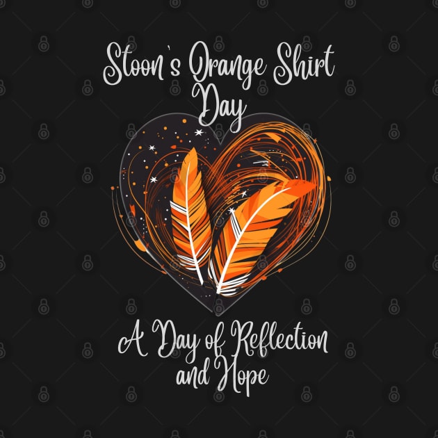 Saskatoons Orange Shirt Day - Reflect and Hope by Stooned in Stoon