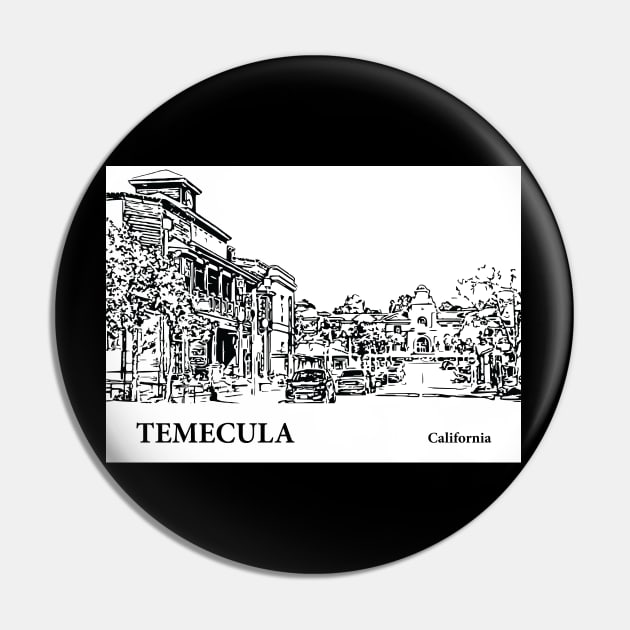 Temecula California Pin by Lakeric