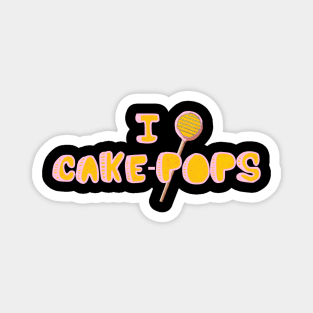 I Love Cake-Pops Magnet