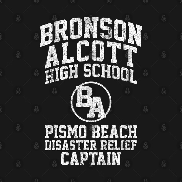 Discover Bronson Alcott High Pismo Beach Disaster Relief Captain - Clueless - T-Shirt