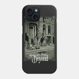 Pet From Beyond Phone Case