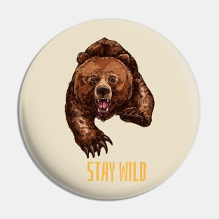 Stay wild-teddy bear Pin