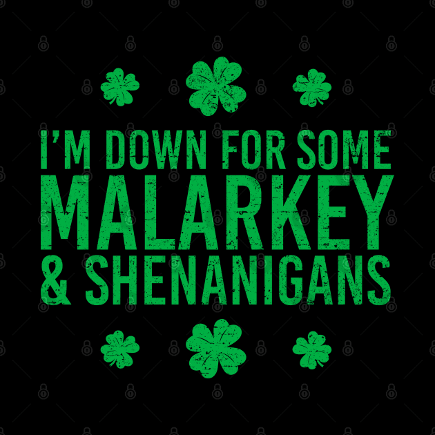 I’m Down for Some Malarkey & Shenanigans (Kelly) by Roufxis