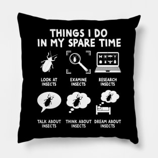 Things I Do In My Spare Time Bug collector Pillow