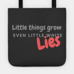 Little White Lie Tote