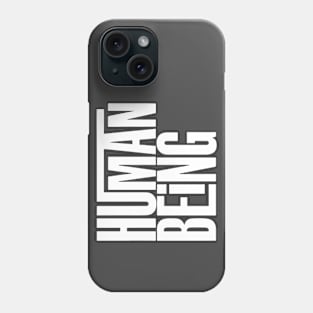 Human Being (white) Phone Case