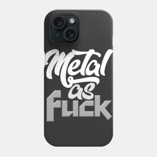 Metal As F*ck Phone Case