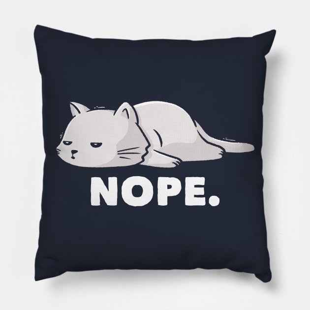 Nope Funny Cute Lazy Cat Gift Pillow by eduely