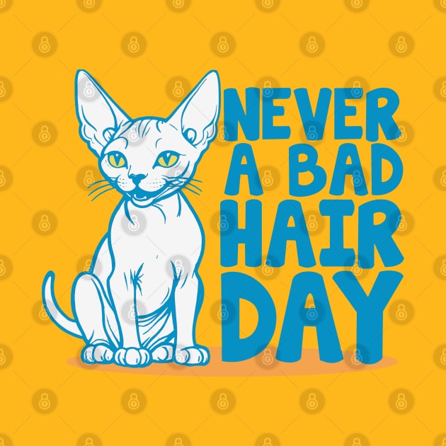 Never a Bad Hair Day - Funny Sphynx Cat by Issho Ni