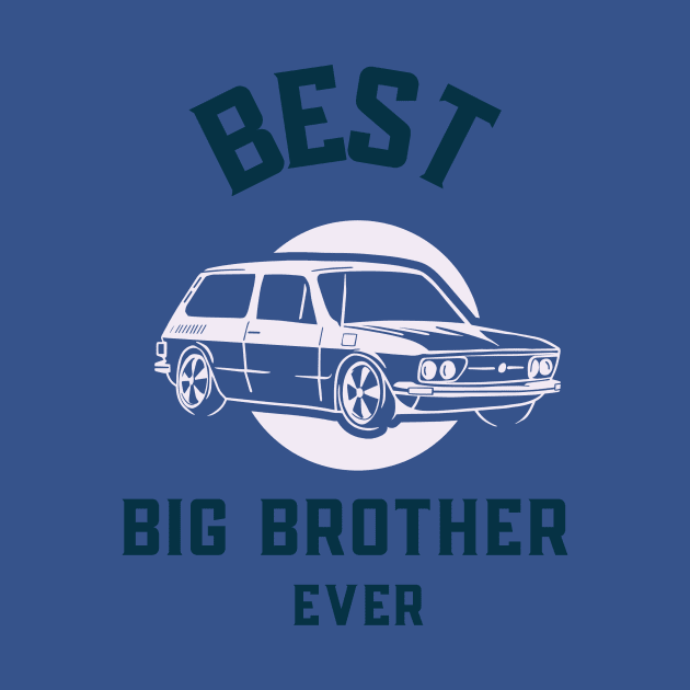 Best Big Brother Ever by Brenda Mathes