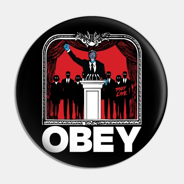 Obey - They Live Cult Classic - Politician Version Pin by TerrorTalkShop