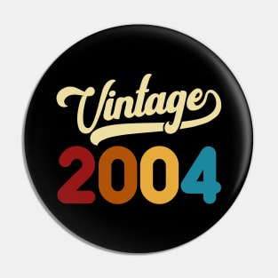 2004 Vintage Gift 16th Birthday Retro Style Pin