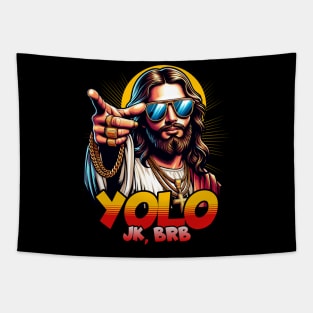 YOLO JK, BRB Jesus Tapestry