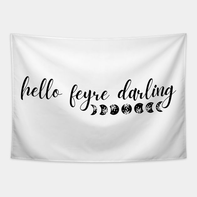 Hello feyre darling - ACOTAR Tapestry by medimidoodles