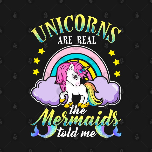 Unicorns Are Real Mermaids Told Me by E