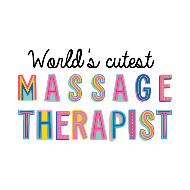 Massage Therapist Gifts | World's cutest Massage Therapist by BetterManufaktur