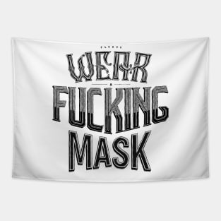Wear a bleeping mask Tapestry
