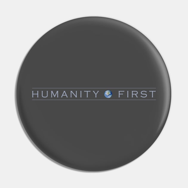 Humanity First Pin by katgaddis