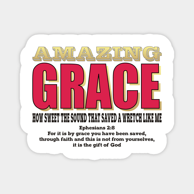 AMAZING GRACE Magnet by Flabbart