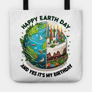 Born On Earth Day 2024 Happy Earth Day It's My Birthday Tote