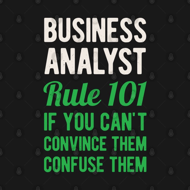 Funny Business Analyst by Crea8Expressions