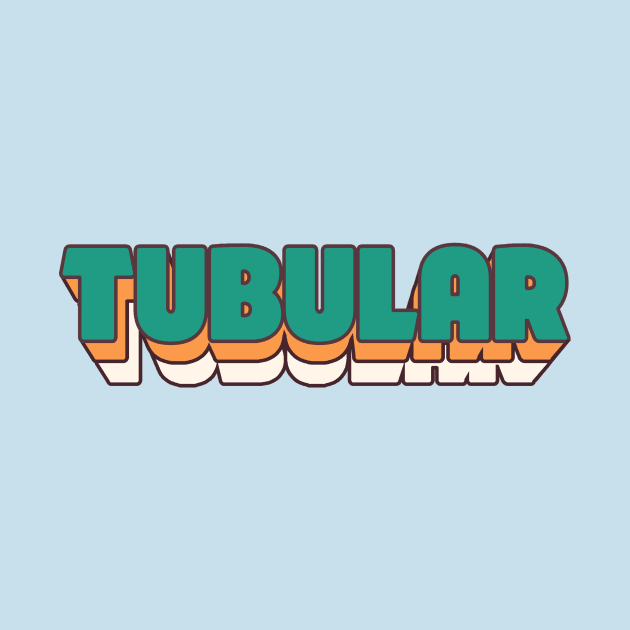 TUBULAR by nostalgia