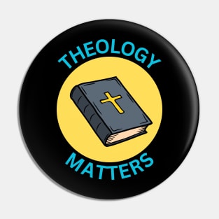 Theology Matters | Christian Pin