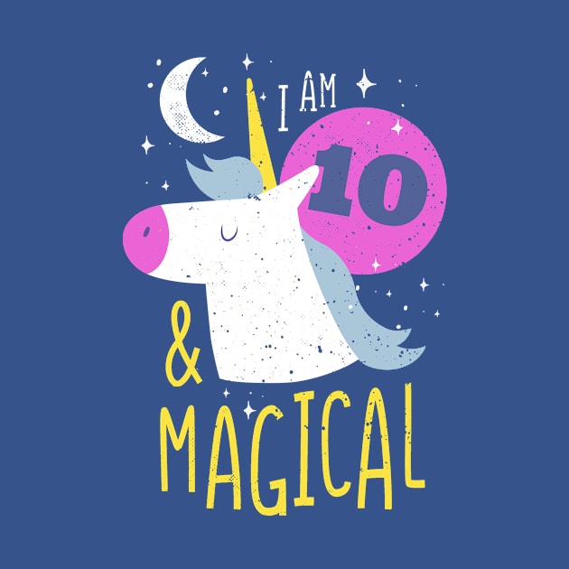 10th Birthday Unicorn '' I'm 10 And Magical '' by Bestseller