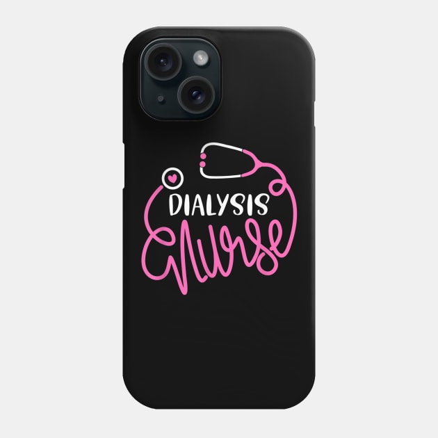 Dialysis Nurse Gift Shirt Phone Case by wilson