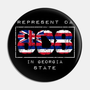 Rep Da 808 in Georgia State by Hawaii Nei All Day Pin