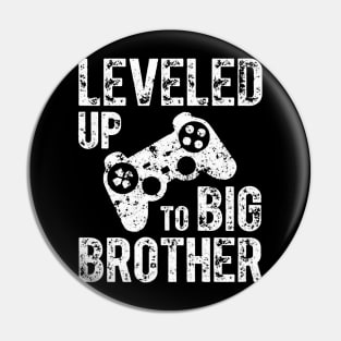 Leveled Up To Big Brother Pin