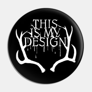 This is My Design - Black Pin