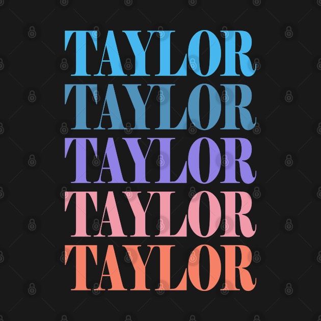 Funny Modern First Name Taylor Full Color by beardline