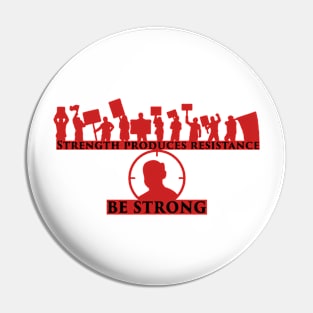 be strong Pin