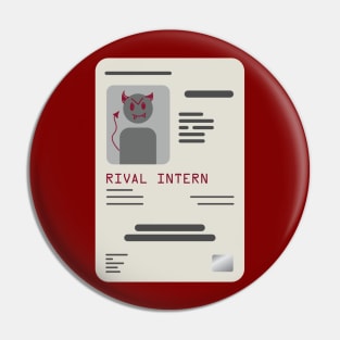 rival intern Pin