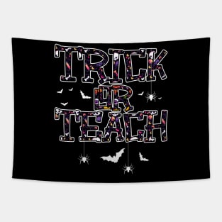 Trick Or Teach Cute Halloween Teacher Men Women Tapestry