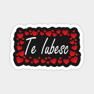 Te Iubesc I Love You Romanian Dragoste Cute Red Hearts Magnet