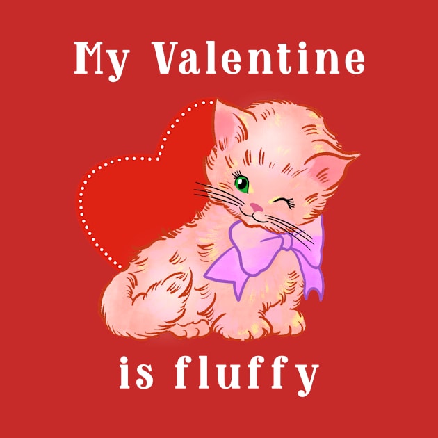 My Valentine is fluffy by Dog Lovers Store