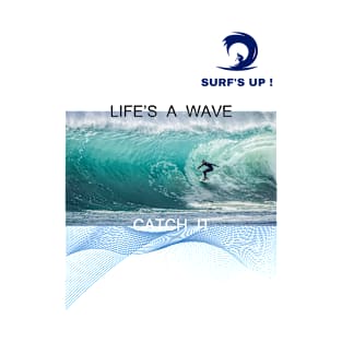 Life's A Wave T-Shirt