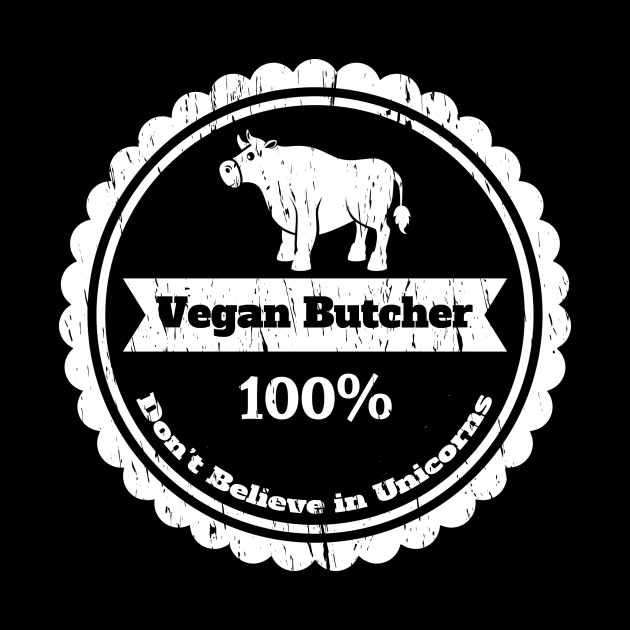 Funny Vegan Butcher Non-Unicorn Believer by pa2rok