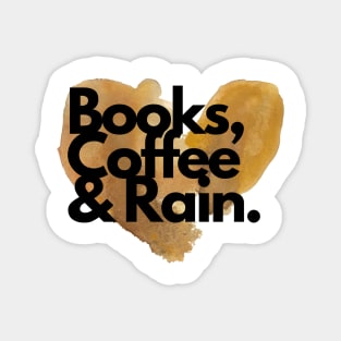 Books, Coffee and Rain Magnet